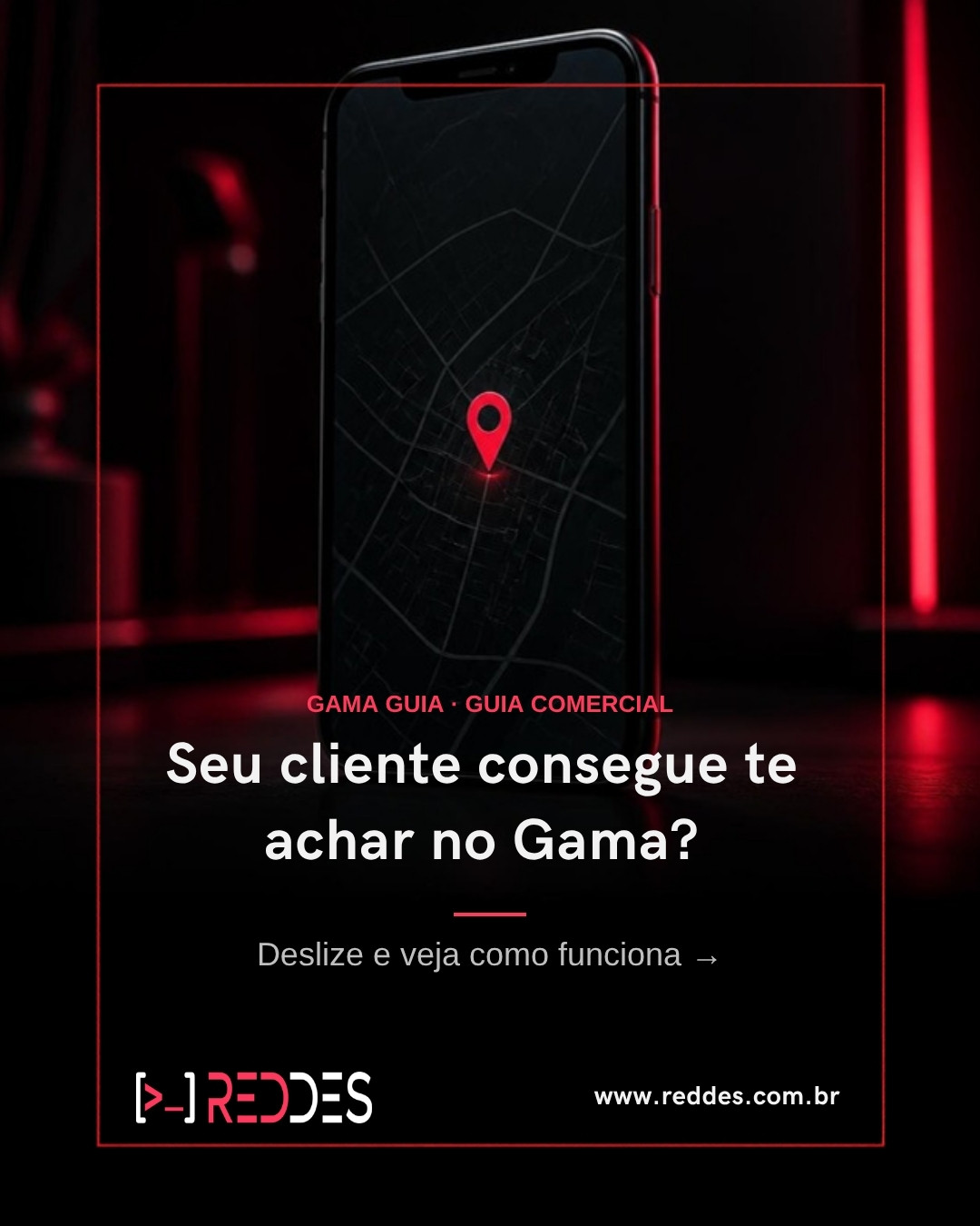 Carrossel "Seu cliente consegue te achar no Gama?" sobre o Gama Guia, guia comercial da Reddes