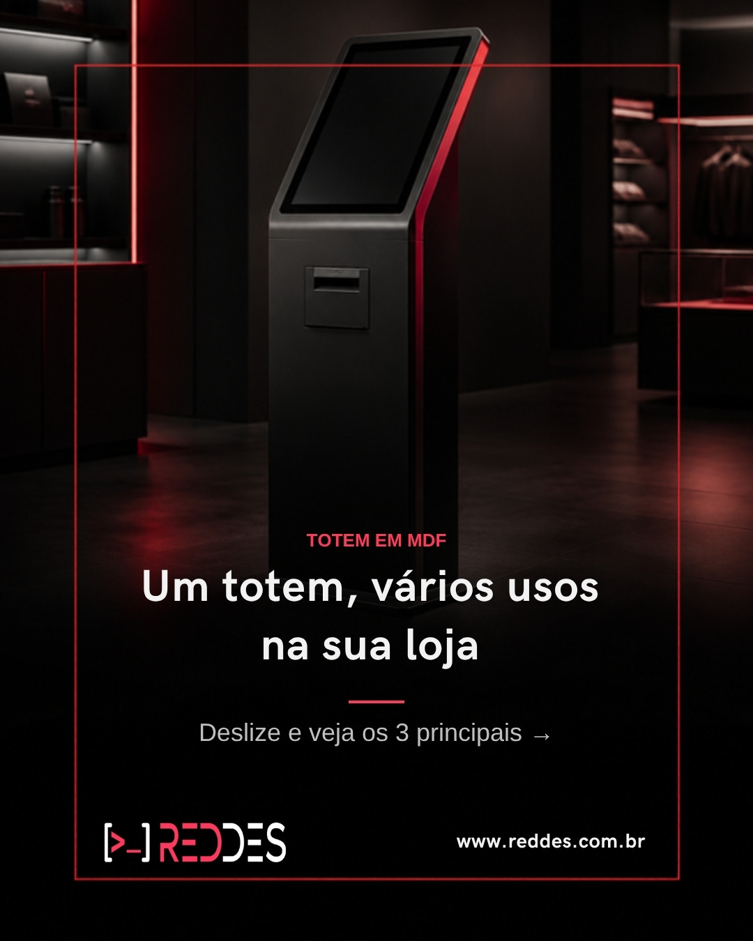 Carrossel "Um totem, vários usos na sua loja" sobre o Totem em MDF da Reddes