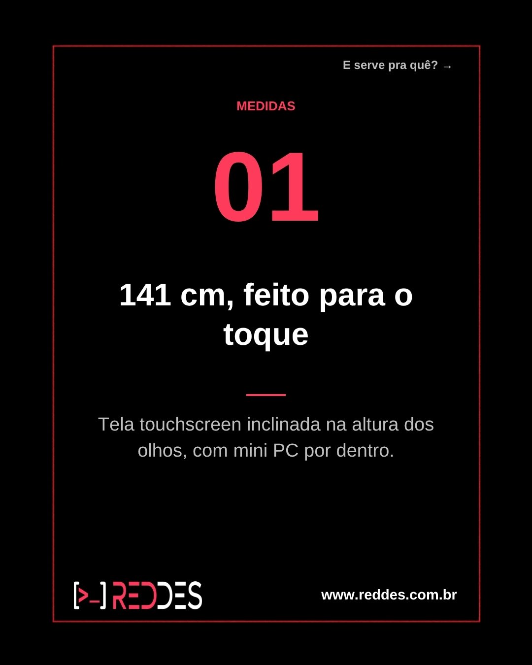 Carrossel "Seu autoatendimento com a sua marca" sobre o Totem em MDF da Reddes (imagem 2 de 5)